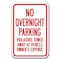 Signmission No Overnight Parking Violators Towed 12inx18in Heavy Aluminums, A-1218 Tow Away Parkings - Ovni Pk A-1218 Tow Away Parking Signs - Ovni Pk - alternate 1